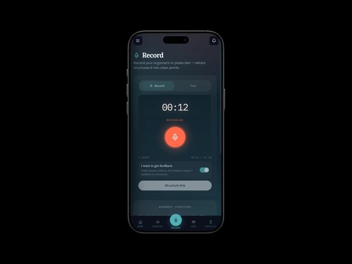 refutor Record screen on a smartphone mid-recording: live timer, glowing mic button, feedback toggle on, and Structure this ready.